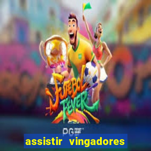 assistir vingadores guerra infinita google drive